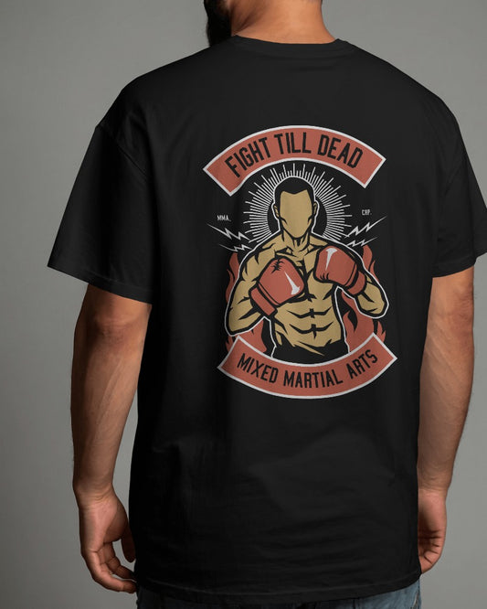 Fight Till Dead | Printed Oversized T-Shirt